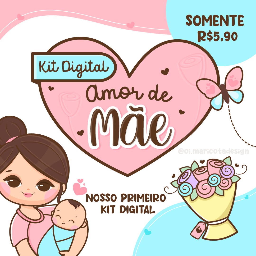 Kit Digital Amor de Mãe Maricota Criativa